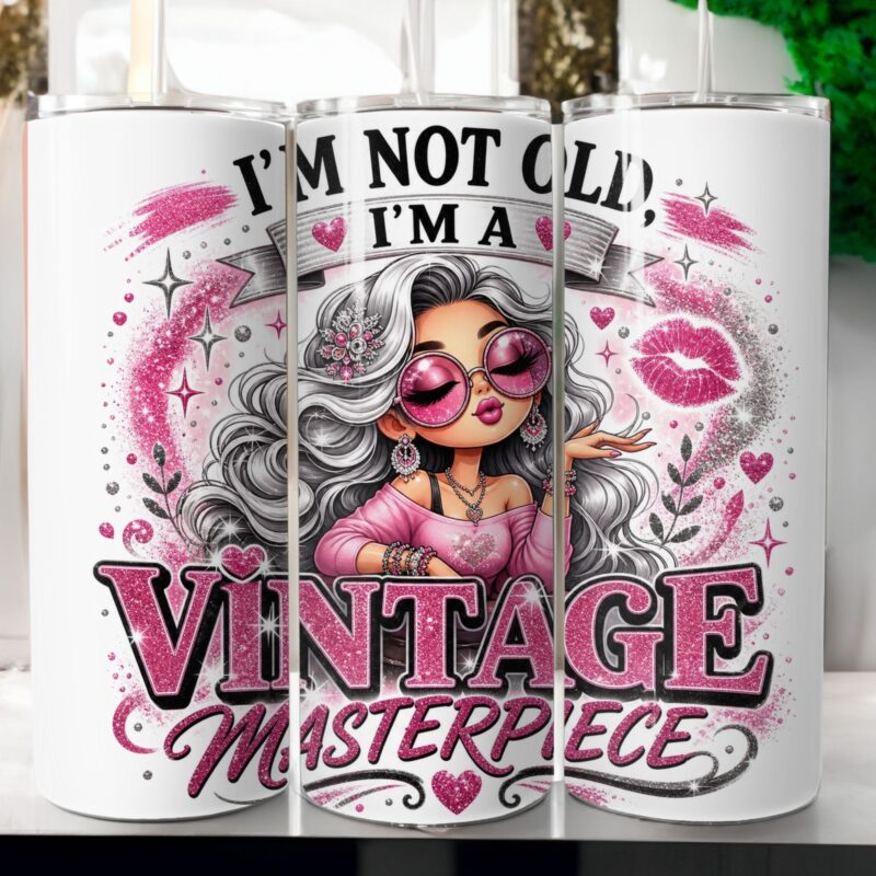 I'm Not Old, I'm a Vintage Masterpiece 20oz Tumbler Wrap Design
