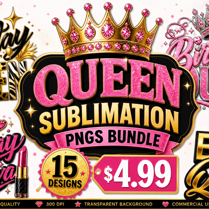 Queen_Sublimation_Pngs_ Bundle